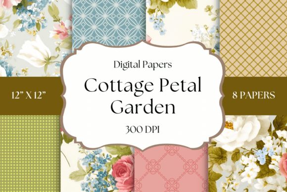 Cottage Petal Garden Digital Papers: A Floral Collection